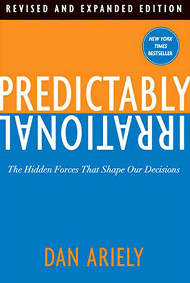 «نابخردیهای پیشبینیپذیر» نوشته دن آریلی، از بهترین کتاب های روانشناسی